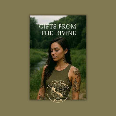 Gifts from the Divine