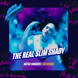 The Real Slim Shady (Matias Emmanuel Afro) (Radio Edit)