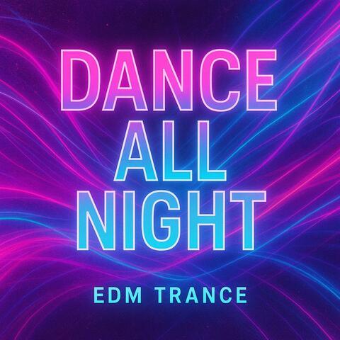 Dance All Night