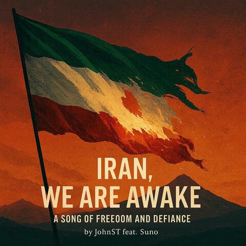 Iran, We Are Awake