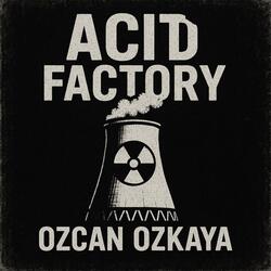 Acid Factory