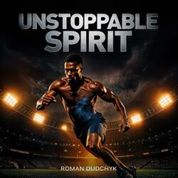 Unstoppable Spirit