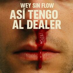 Asi traigo al Dealer