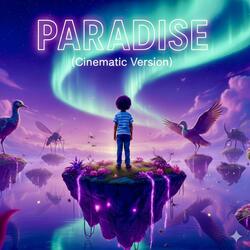 Paradise (Cinematic Version)