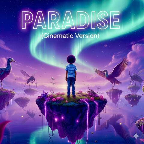 Paradise (Cinematic Version)