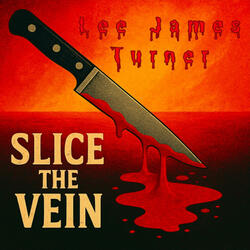 Slice the Vein