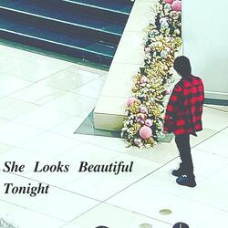 She Looks Beautiful Tonight