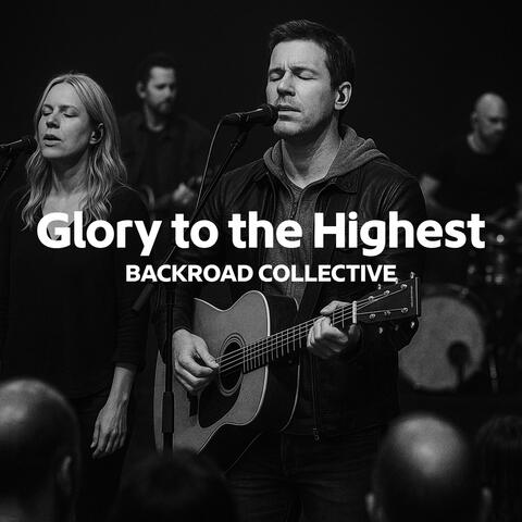 Glory to the Highest