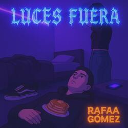 LUCES FUERA