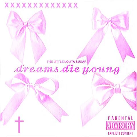 dreams die young Album