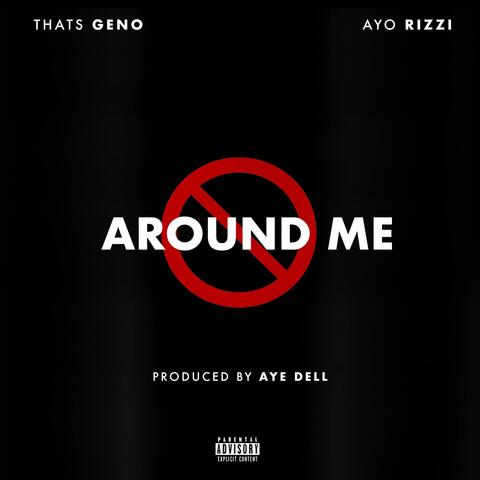 Around Me (feat. Ayo Rizzi)