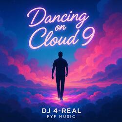 Dancing On Cloud Nine