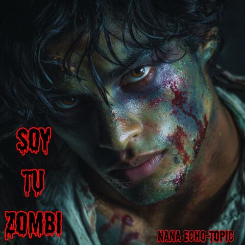 Soy Tu Zombi