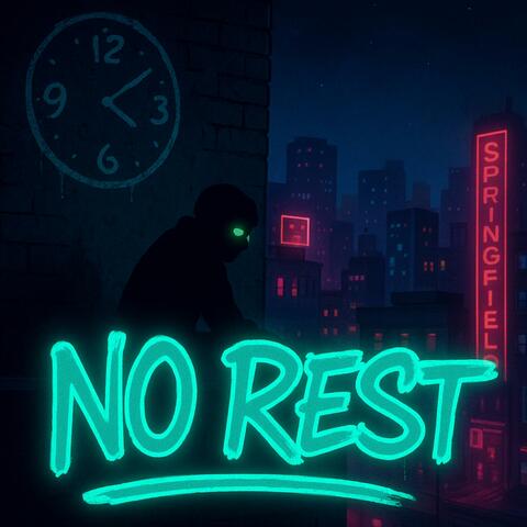 No Rest