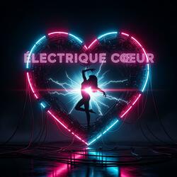 Électrique Cœur