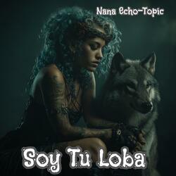 Soy Tu Loba
