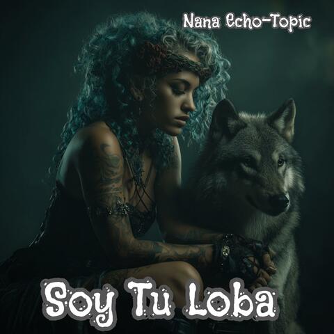 Soy Tu Loba