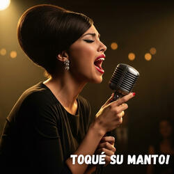 Toqué su manto