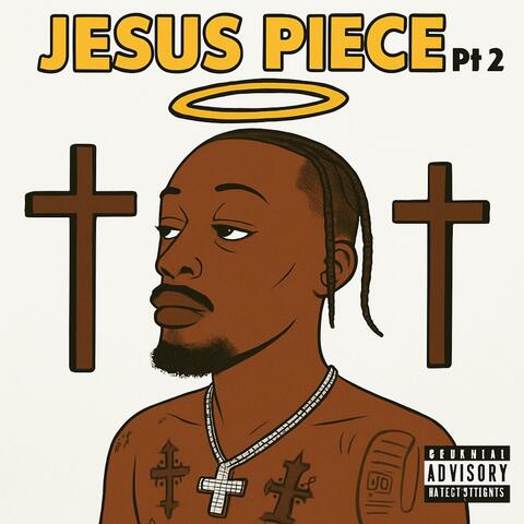 Jesus Piece Pt. 2