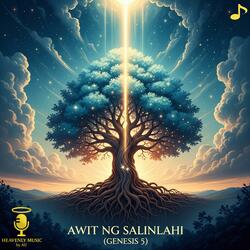AWIT NG SALINLAHI (Genesis 5)