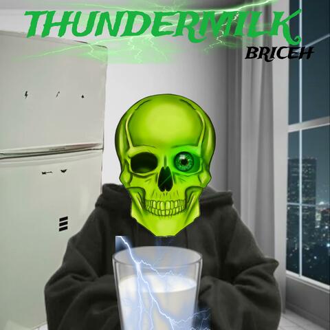 Thundermilk
