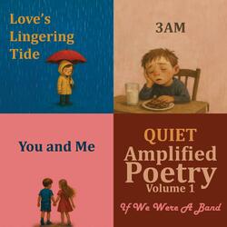 I Didn't Know It Would Be Like This (Quiet Amplified Poetry)