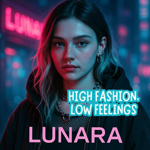 High Fashion, Low Feelings