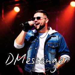 DMessenger (It’s Me)