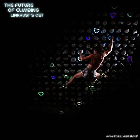 The future of climbing 's Original Soundtrack