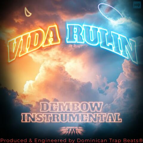 Vida Rulin (Dembow Instrumental)
