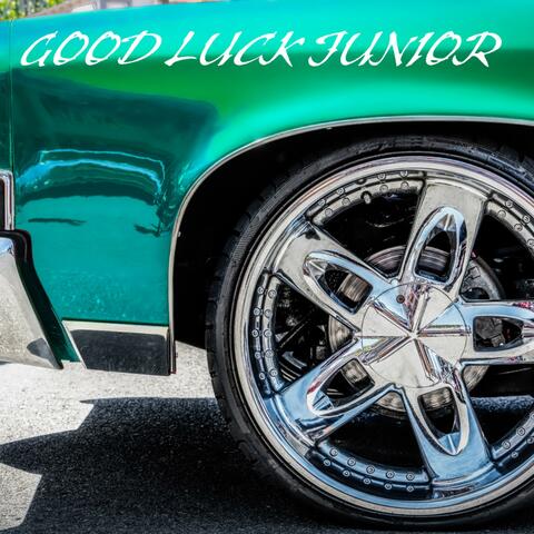 Good Luck Junior