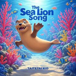The Sea Lion Song