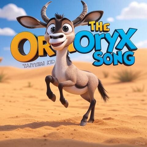 The Oryx Song