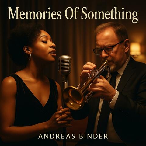 Memories Of Something