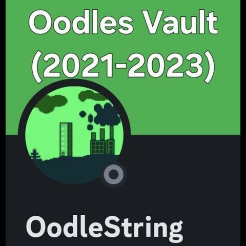 Oodles Vault (2021-2023)