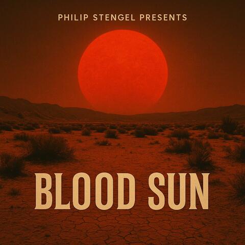 Blood Sun (feat. Sunstained Bones)