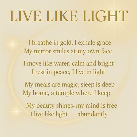 LIVE LIKE LIGHT (Live)