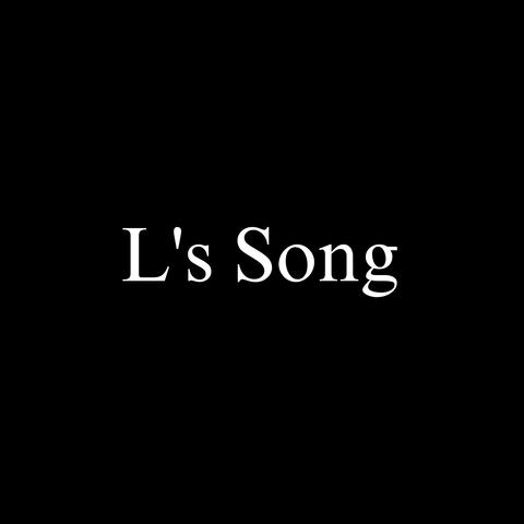 L's Song