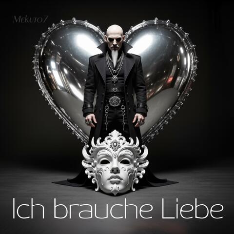 Ich brauche Liebe