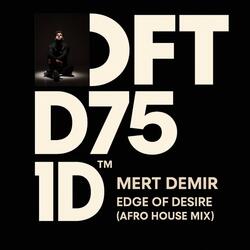 Mert Demir (Edge Of Desire Remix) (Radio Edit)