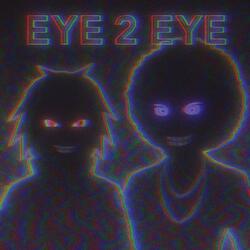 EYE 2 EYE (feat. AJHamlow)