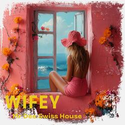 Wifey (Dee Version)