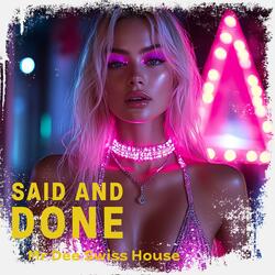 Said and Done (Special Version)