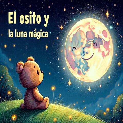 El osito y la luna magica (feat. Coco Melody)