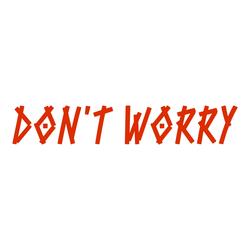 Don't Worry