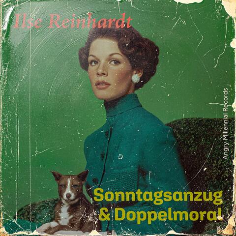 Sonntagsanzug & Doppelmoral (feat. Ilse Reinhardt)