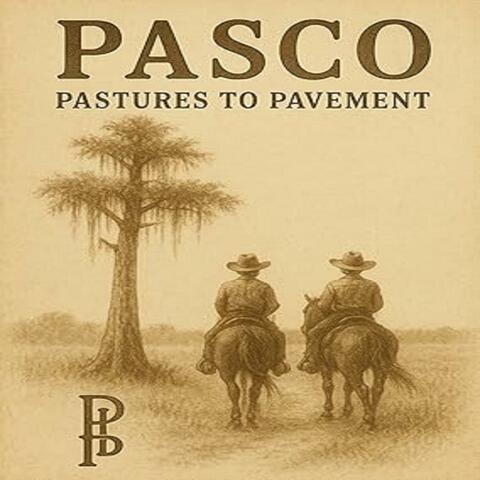 PASCO Pastures To Pavement