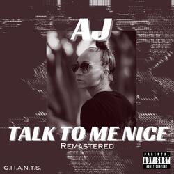 Talk to Me Nice (Remastered)
