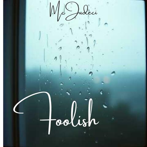Foolish (Afrobeat)