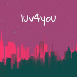 LUV4YOU (feat. YDKMe Ze)